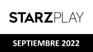 Novedades Starzplay Septiembre 2022