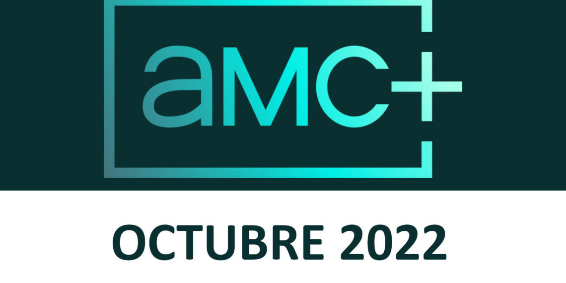 Imagen Novedades AMC+ Octubre 2022