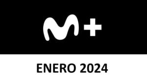 Novedades y Estrenos Movistar Plus+ Enero 2024